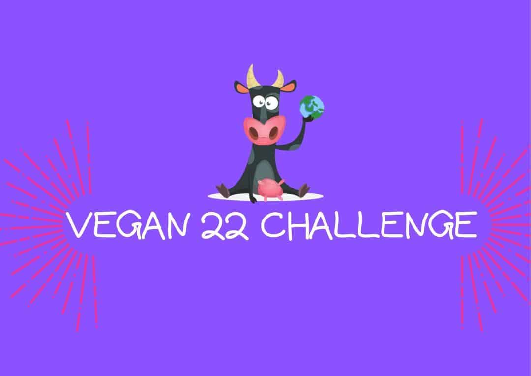Τι είναι το vegan22Greecechallenge?Πάρε την πρόκληση κάνε τη διαφορά