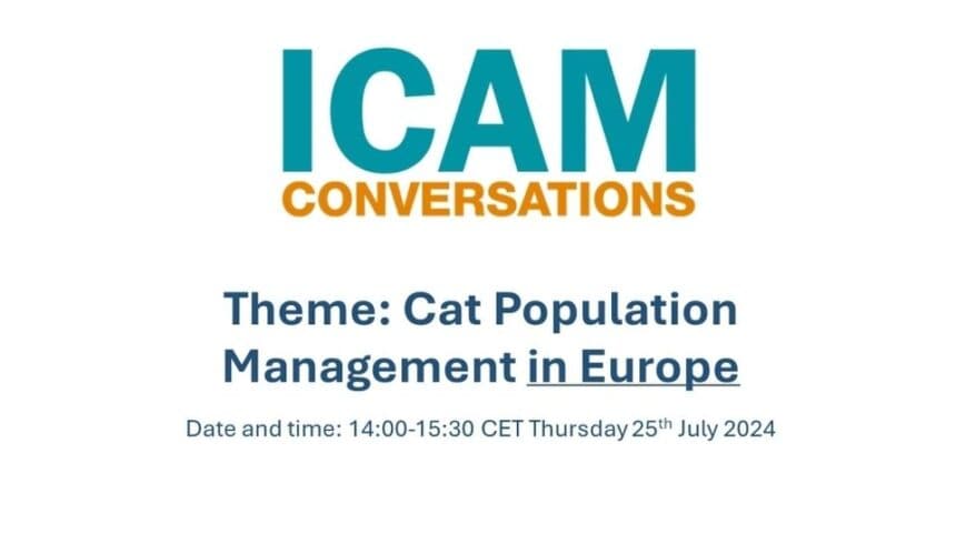 Συζήτηση του ICAM – the International Companion Animal Management Coalition για την Διαχείριση του πληθυσμού των γατών στην Ευρώπη